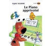 Le Piano Apprivoisé Volume 3 / Recueil + Cd