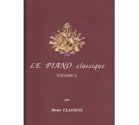 Classens - Le Piano Classique Vol.a - Piano