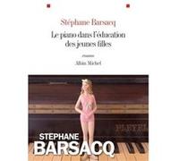 Le Piano dans l'éducation des jeunes filles Stéphane Barsacq (Auteur)