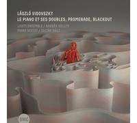 László Vidovszky – Le piano et ses doubles : Promenade Blackout – CD – BMC
