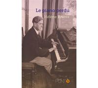 Le piano perdu - Helene Bruntz - Pont 9 - broché - Roman