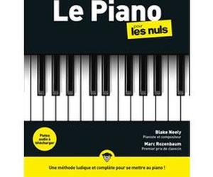 Le piano pour les Nuls, 2e édition + CD Blake Neely (Auteur), Marc Rozenbaum (Auteur)