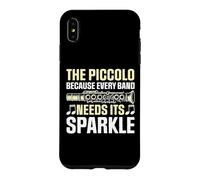Le Piccolo Parce Que Chaque Groupe a Besoin de Son éclat Piccolo Coque pour iPhone XS Max