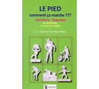 Le Pied, Comment Ça Marche ??? - Questions-Réponses