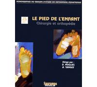 Le pied de l enfant en chirurgie et orthopedie