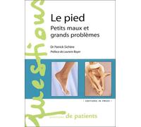 Le Pied : Petit maux et grands problèmes