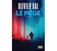 Olivier Bal – Le piège – Roman – Broché – xO