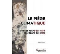 Le piège climatique Robert Salais (Auteur)