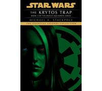 Le piège de Krytos : Star Wars Legends (Rogue Squadron)