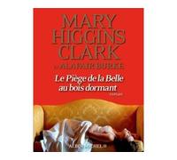 Mary Higgins Clark et Alafair Burke – Le Piège de la Belle au bois dormant – Roman – Broché