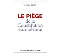 Le Piège De La Constitution Européenne