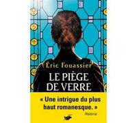 Le piège de verre Eric Fouassier (Auteur)