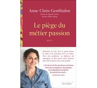 Le piège du métier passion - Anne-Claire Genthialon - Alisio - broché - Etude