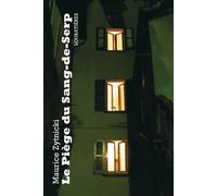 Le piège du Sang-de-Serp - Maurice Zytnicki - Loubatieres Eds - broché - Roman