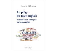 Le piège du tout-anglais expliqué aux Français par un anglais