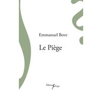 Le Piège - Emmanuel Bove - Sillage - broché - Roman