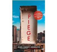 Le piège Jean-Hanff Korelitz (Auteur), Marie Kempf (Traduction)