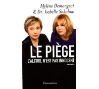 Le Piège: L'ALCOOL N'EST PAS INNOCENT