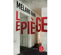 Le Piège - Melanie Raabe - Lgf - Poche - Roman