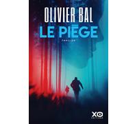 Olivier Bal – Le piège – Roman – Broché – xO