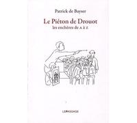 Le Piéton De Drouot - Les Enchères De A À Z