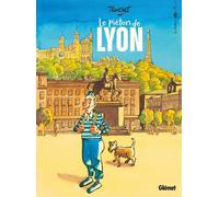 Didier Tronchet – Le Piéton de Lyon – Bande dessinée – Cartonné – Glénat