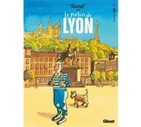 Le Piéton de Lyon Didier Tronchet (Auteur)