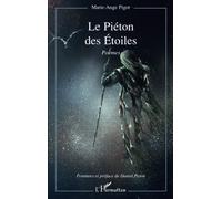 Le Piéton des Etoiles: Poèmes