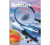 Le pigeon anglais Stephen Kelman (Auteur), Nicolas Richard (Traduction)