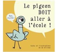 LE PIGEON DOIT ALLER A L'ECOLE!