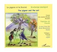 Le Pigeon Et La Fourmi - Edition Trilingue Français - Koalib - Anglais