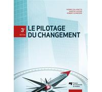 Le pilotage du changement, 3e édition - Collerette, Pierre - Presses de l'université du québec - ebook (ePub) - Etude