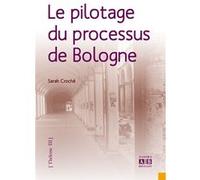 Le pilotage du processus de Bologne Sarah Croché (Auteur)