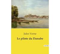 Le pilote du Danube
