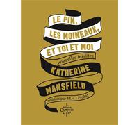 Le pin, les moineaux, et toi et moi Nouvelles inédites - Katherine Mansfield - Du Chemin De Fer Eds - broché - Nouvelles