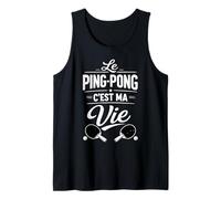 Le ping Pong C'est ma Vie Humour Cadeau Débardeur