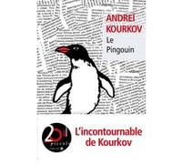 Le pingouin Nathalie Amargier (Traduction), Andreï Iouriévitch Kourkov (Auteur)