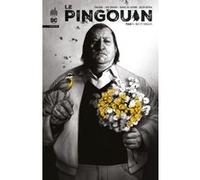Le Pingouin – Tome 1 – Bec et Ongles – Urban Comics