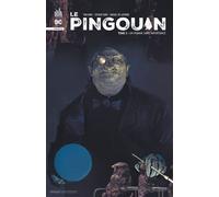 Le Pingouin tome 2 - Tom King - Urban Comics - cartonné - Comics
