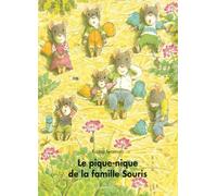 Kazuo Iwamura – Le pique-nique de la famille Souris – Album jeunesse dès 3 ans