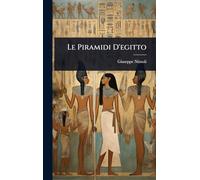 Le Piramidi D'egitto