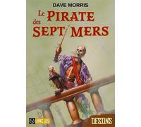 Le Pirate des sept mers - Dave Morris - Alkonost - broché - Roman junior