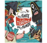 Le Pirate Le Plus Terrible Du Monde