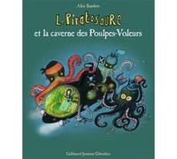 Le Piratosaure et la caverne des Poulpes-Voleurs Alex Sanders (Auteur)