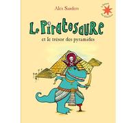 Alex Sanders – Le Piratosaure et le trésor des pyramides – Poche – Gallimard Jeunesse