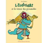 Le Piratosaure et le trésor des pyramides Alex Sanders (Auteur)