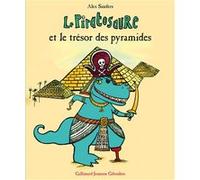Le Piratosaure et le trésor des pyramides Alex Sanders (Auteur)