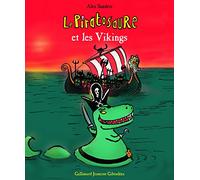 Le Piratosaure – Le Piratosaure et les Vikings – Gallimard