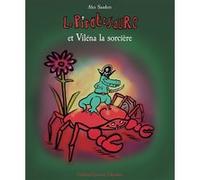 Le Piratosaure et Viléna la sorcière Alex Sanders (Auteur)