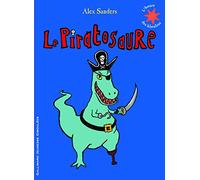 Le Piratosaure - L'heure des histoires - De 3 à 6 ans